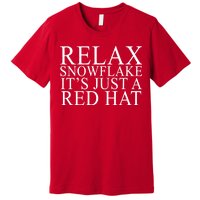 Relax It's Just A Red Hat Pro MAGA Trump 2020 Premium T-Shirt