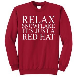 Relax It's Just A Red Hat Pro MAGA Trump 2020 Tall Sweatshirt