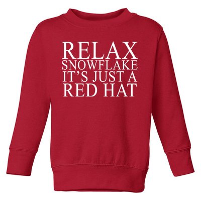 Relax It's Just A Red Hat Pro MAGA Trump 2020 Toddler Sweatshirt