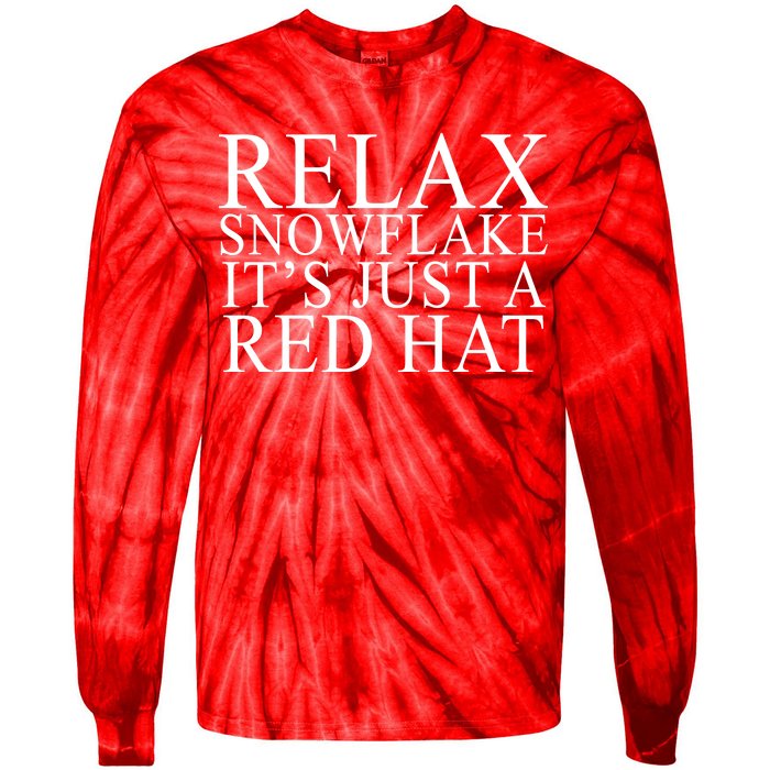 Relax It's Just A Red Hat Pro MAGA Trump 2020 Tie-Dye Long Sleeve Shirt