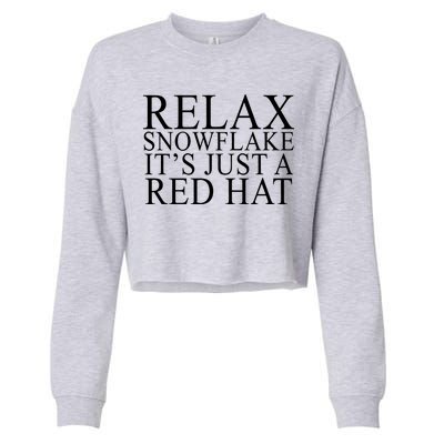 Relax It's Just A Red Hat Pro MAGA Trump 2020 Cropped Pullover Crew