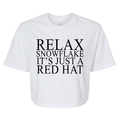 Relax It's Just A Red Hat Pro MAGA Trump 2020 Bella+Canvas Jersey Crop Tee