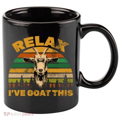 Relax I've Goat This 11oz C Handle Ceramic Mug