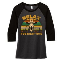 Relax I've Goat This Women's Tri-Blend 3/4-Sleeve Raglan Shirt