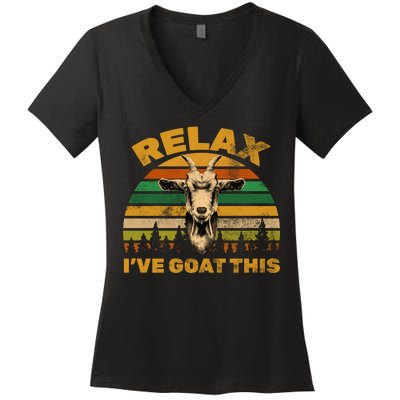 Relax I've Goat This Women's V-Neck T-Shirt