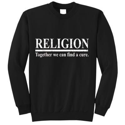 Religion Together We Can Find A Cure Sweatshirt