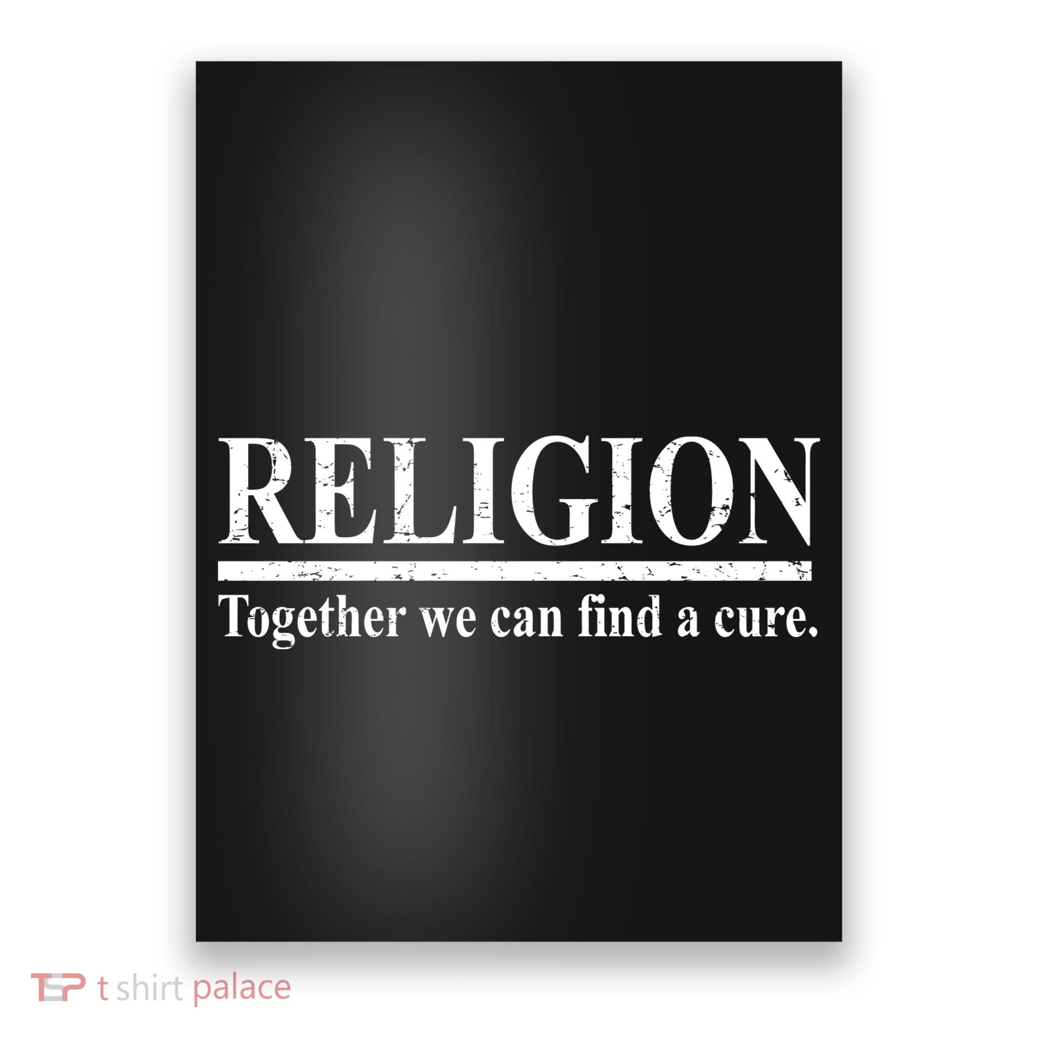 Religion Together We Can Find A Cure Poster