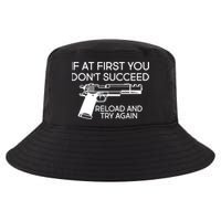 Reload and Try Again Funny Gun Cool Comfort Performance Bucket Hat