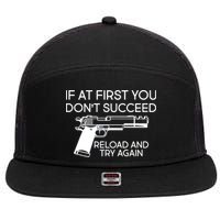 Reload and Try Again Funny Gun 7 Panel Mesh Trucker Snapback Hat