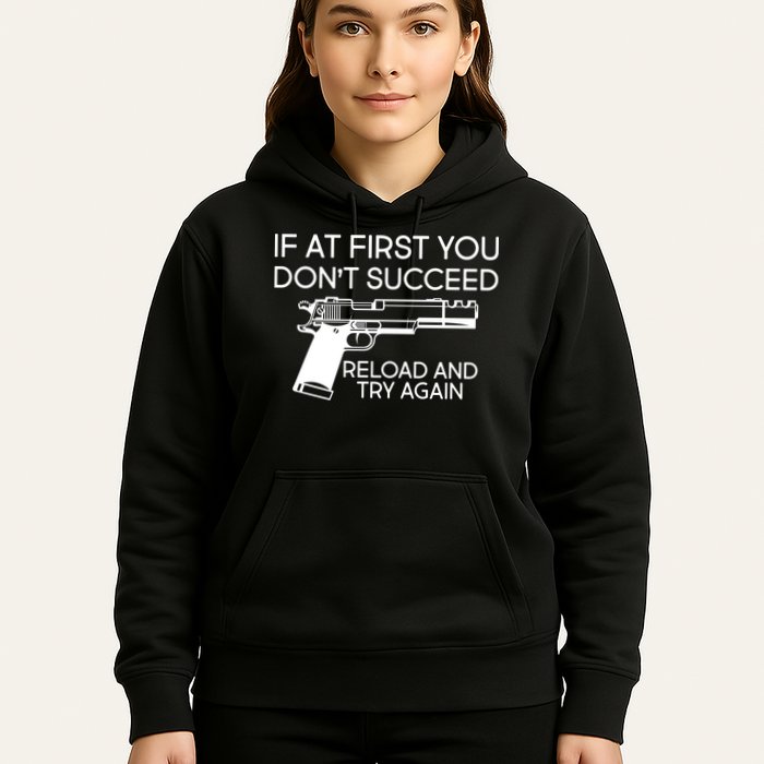 Reload and Try Again Funny Gun Hoodie