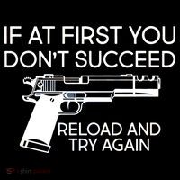 Reload and Try Again Funny Gun Tall T-Shirt