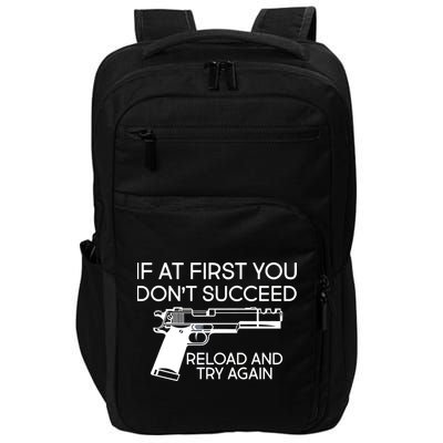 Reload and Try Again Funny Gun Impact Tech Backpack