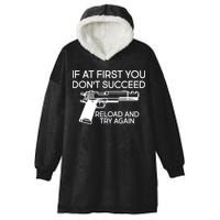 Reload and Try Again Funny Gun Hooded Wearable Blanket