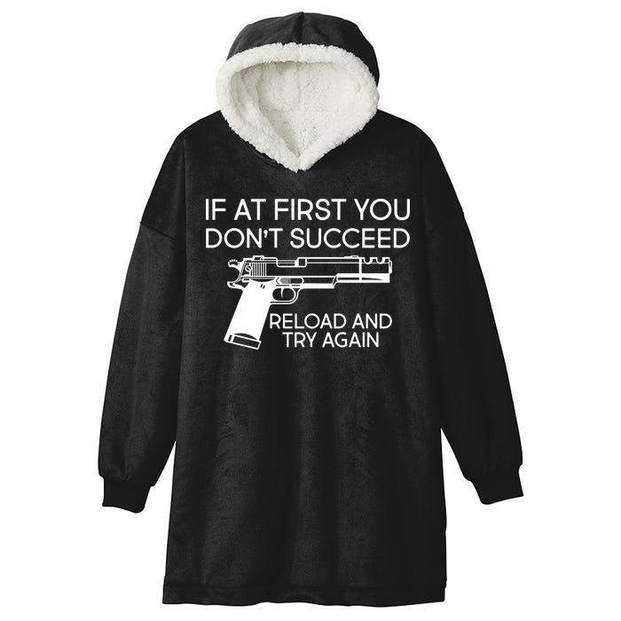 Reload and Try Again Funny Gun Hooded Wearable Blanket