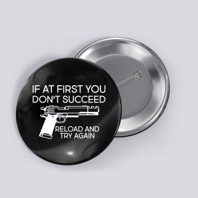 Reload and Try Again Funny Gun Button