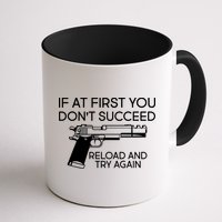 Reload and Try Again Funny Gun Mug