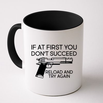 Reload and Try Again Funny Gun Mug