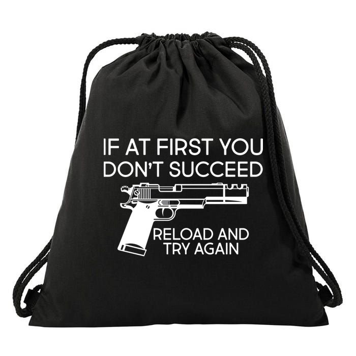 Reload and Try Again Funny Gun Drawstring Bag