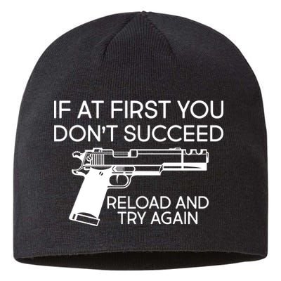 Reload and Try Again Funny Gun Sustainable Beanie