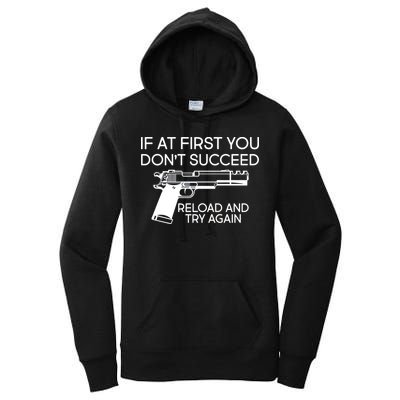 Reload and Try Again Funny Gun Women's Pullover Hoodie