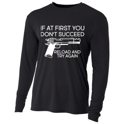 Reload and Try Again Funny Gun Cooling Performance Long Sleeve Crew