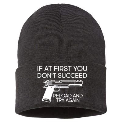 Reload and Try Again Funny Gun Sustainable Knit Beanie