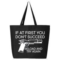 Reload and Try Again Funny Gun 25L Jumbo Tote