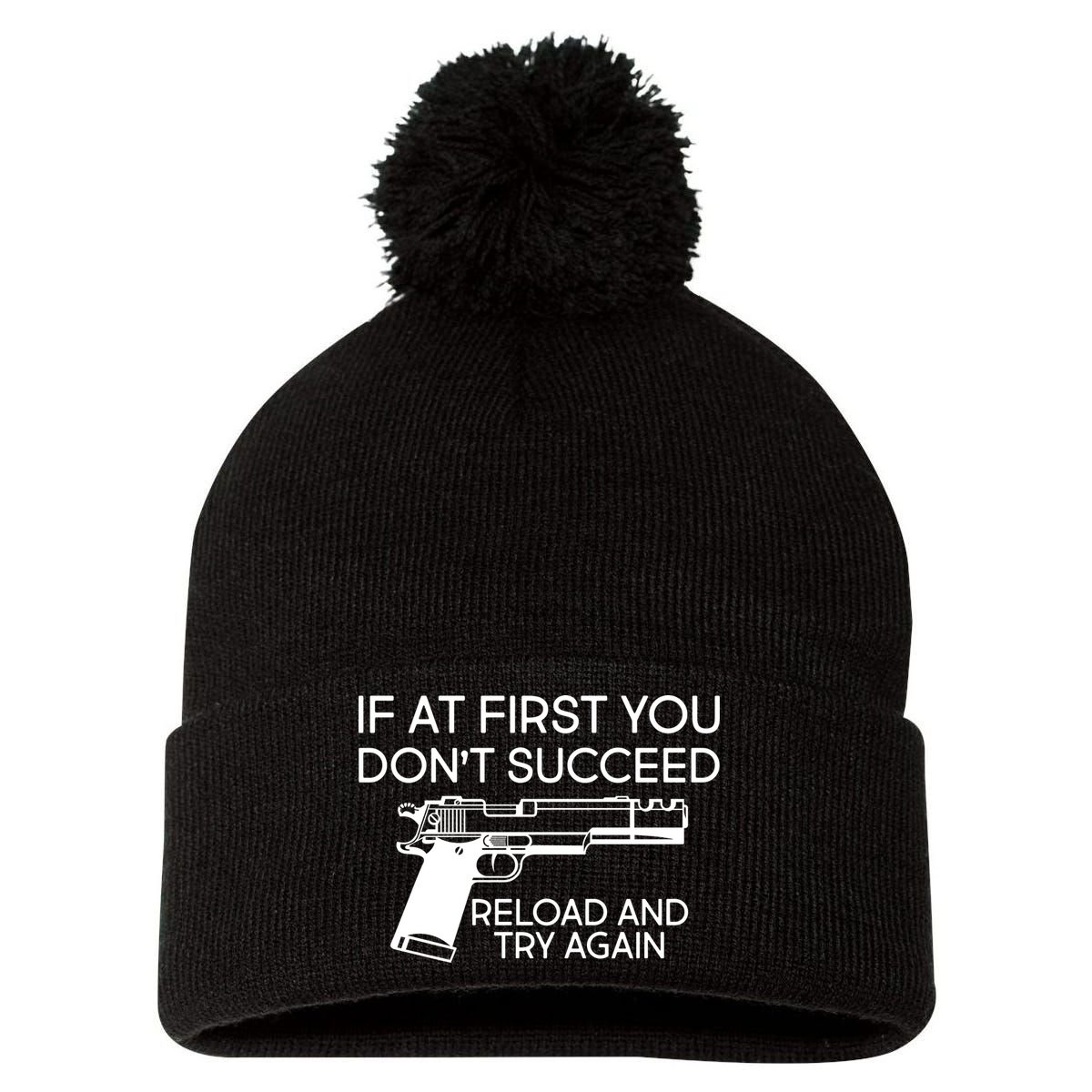 Reload and Try Again Funny Gun Pom Pom 12in Knit Beanie