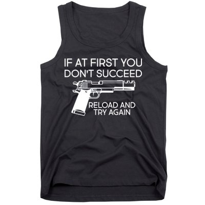 Reload and Try Again Funny Gun Tank Top