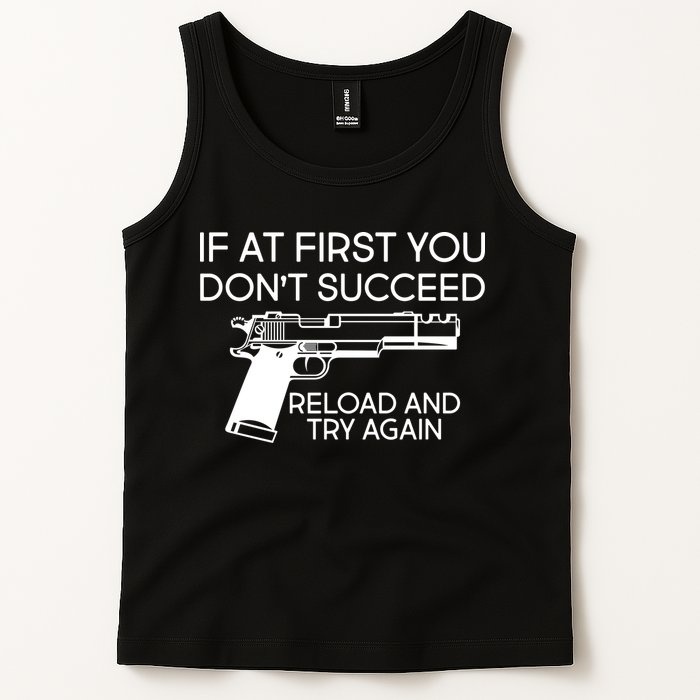 Reload and Try Again Funny Gun Tank Top
