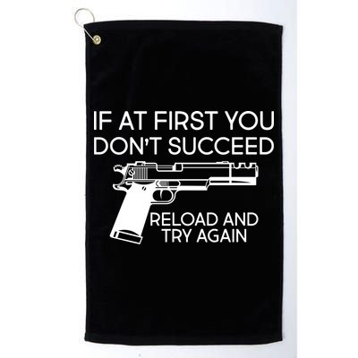 Reload and Try Again Funny Gun Golf Towel