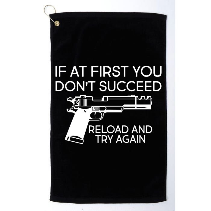 Reload and Try Again Funny Gun Golf Towel
