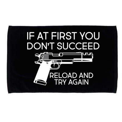 Reload and Try Again Funny Gun Microfiber Hand Towel