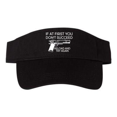 Reload and Try Again Funny Gun Visor