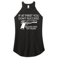 Reload and Try Again Funny Gun Women's Perfect Tri Rocker Tank