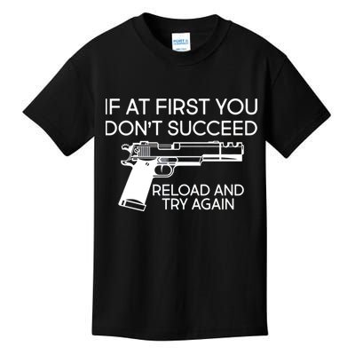 Reload and Try Again Funny Gun Kids T-Shirt