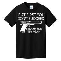 Reload and Try Again Funny Gun Kids T-Shirt