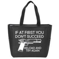 Reload and Try Again Funny Gun Zip Tote Bag