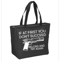 Reload and Try Again Funny Gun Zip Tote Bag