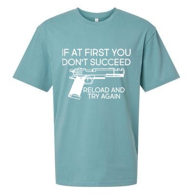 Reload and Try Again Funny Gun Sueded Cloud Jersey T-Shirt