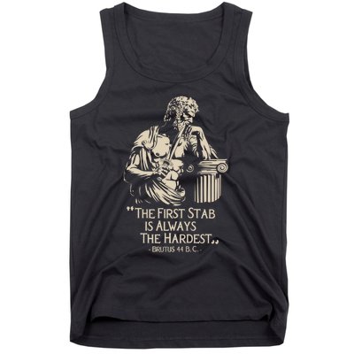 Roman Empire Meme Brutus Stab Julius Caesar Quote Tank Top