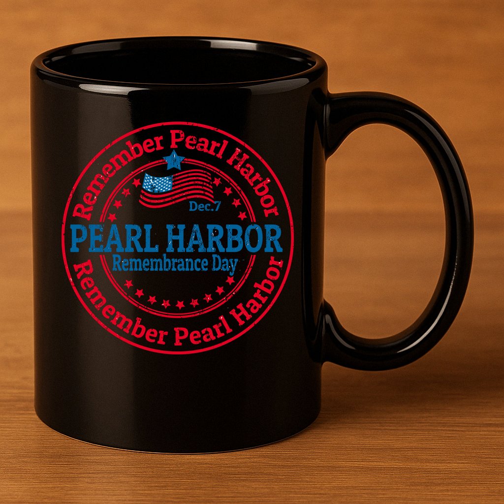 Remeber Pearl Harbor 11oz C Handle Ceramic Mug