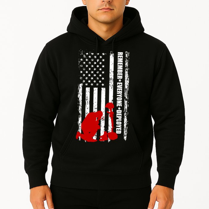 Remember Everyone Deployed Support Our Troops Hoodie