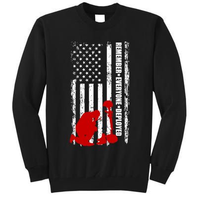 Remember Everyone Deployed Support Our Troops Tall Sweatshirt