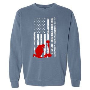 Remember Everyone Deployed Support Our Troops Garment-Dyed Sweatshirt