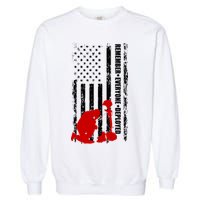 Remember Everyone Deployed Support Our Troops Garment-Dyed Sweatshirt