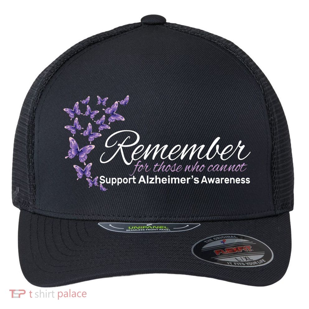 Remember For Those Who Cannot Alzheimers Awareness Flexfit Unipanel Trucker Cap
