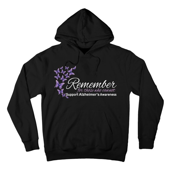 Remember For Those Who Cannot Alzheimers Awareness Hoodie