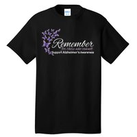 Remember For Those Who Cannot Alzheimers Awareness Tall T-Shirt