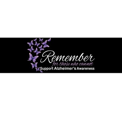 Remember For Those Who Cannot Alzheimers Awareness Bumper Sticker